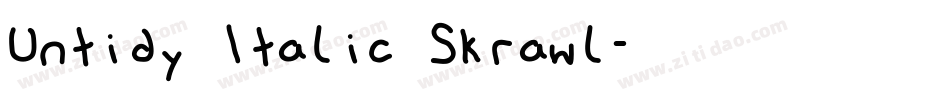 Untidy Italic Skrawl字体转换
